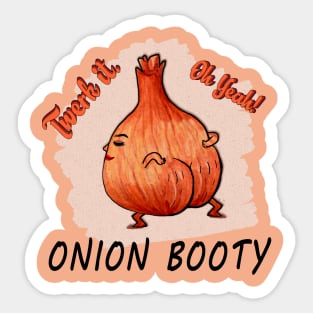 Onion Booty Twerk It Sticker